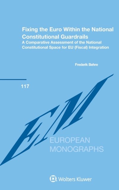 Fixing the Euro Within the National Constitutional Guardrails