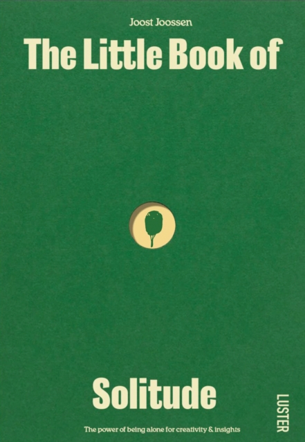 The Little Book of Solitude