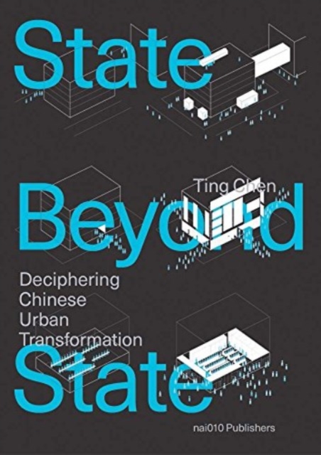 State Beyond The State - Shenzhen And The Transformation Of Urban China