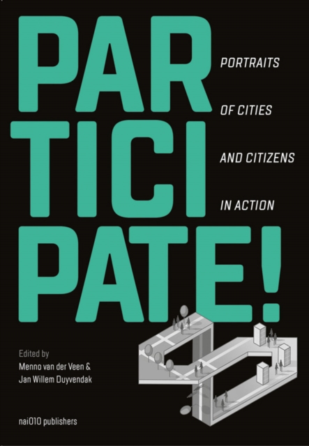 Participate! Portraits Of Cities And Citizens In Action