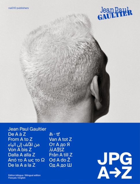 Jean Paul Gaultier - JPG From A to Z
