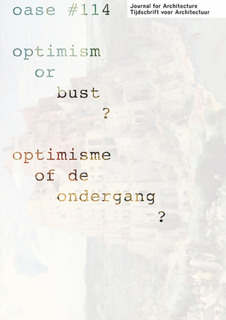 Oase 114 - Optimism or Bust?