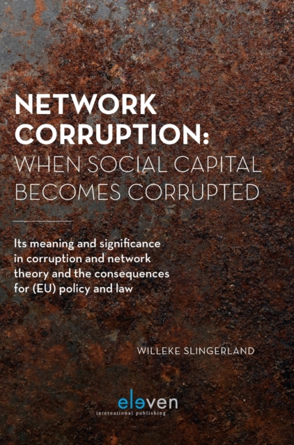 Network Corruption: When Social Capital Becomes Corrupted