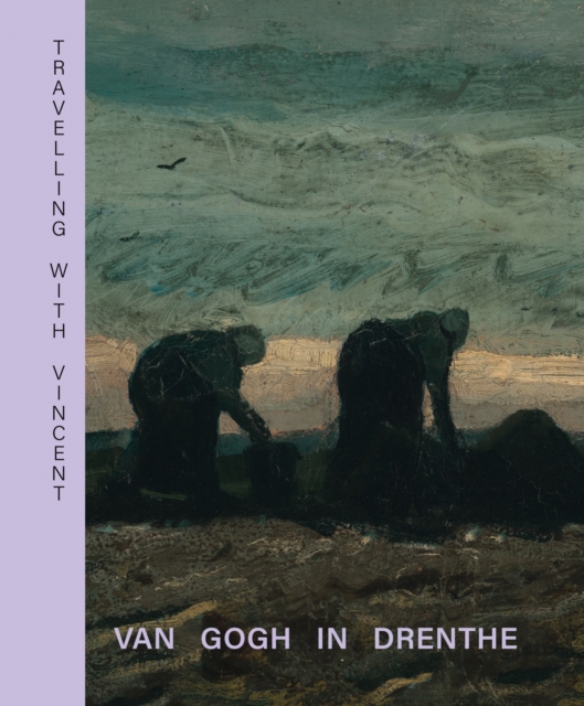 Travelling with Vincent - Van Gogh in Drenthe