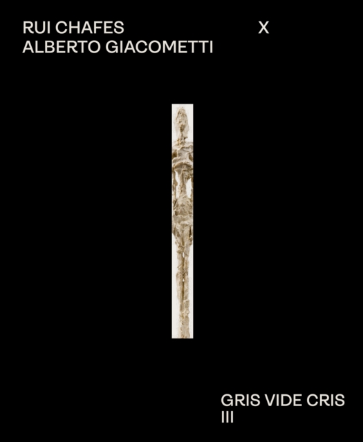 Rui Chafes X Alberto Giacometti