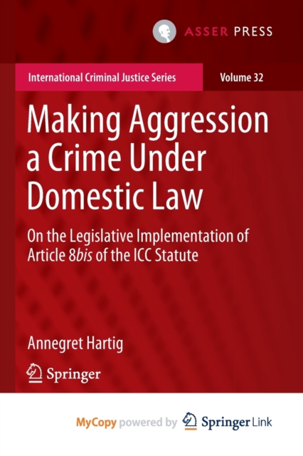 Making Aggression a Crime Under Domestic Law