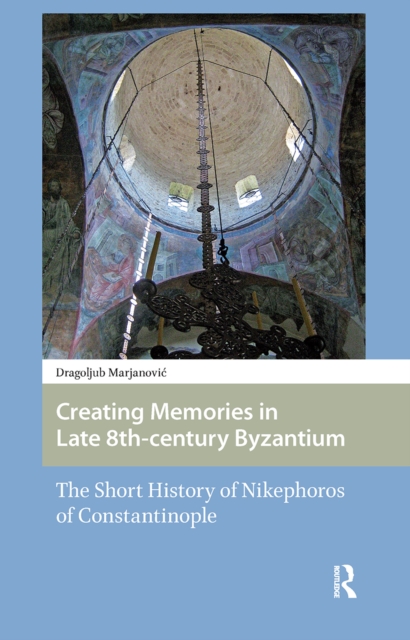 Creating Memories in Late 8th-century Byzantium
