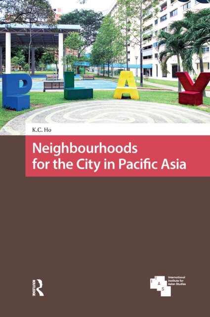 Neighbourhoods for the City in Pacific Asia