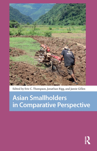 Asian Smallholders in Comparative Perspective