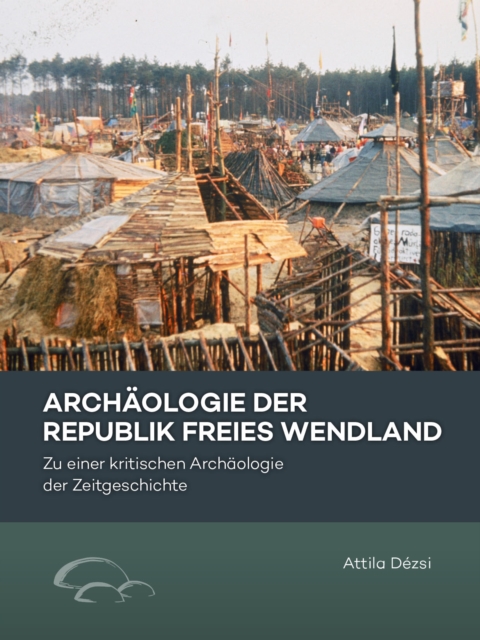 Archaologie der Republik Freies Wendland