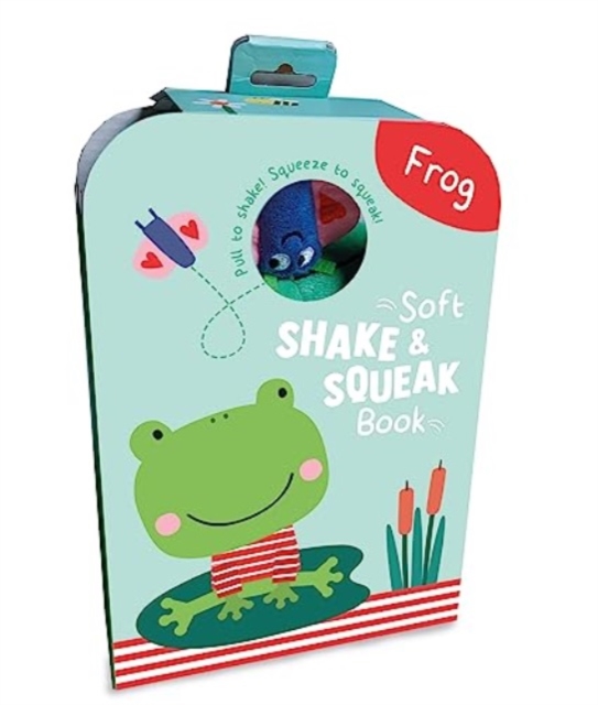 Frog (Soft Shake & Squeak Book)