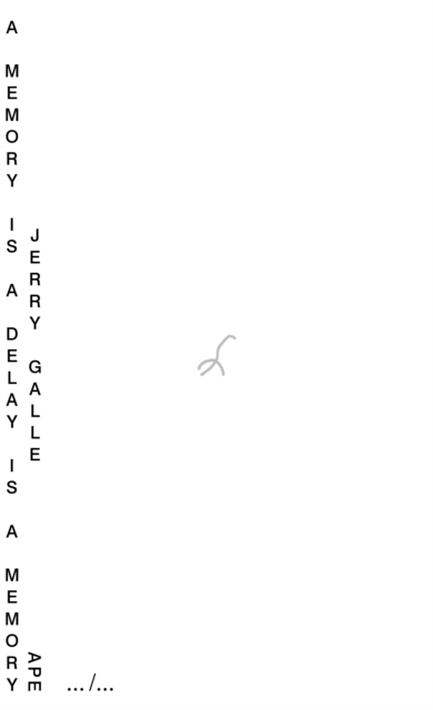 A Memory is a delay as a Memory