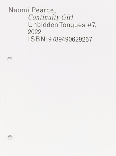 Unbidden Tongues #7: Continuity Girl