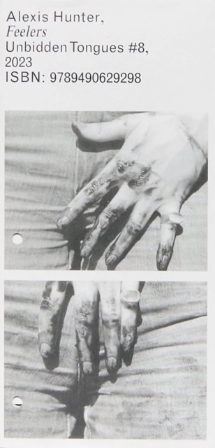 Unbidden Tongues #8: Feelers