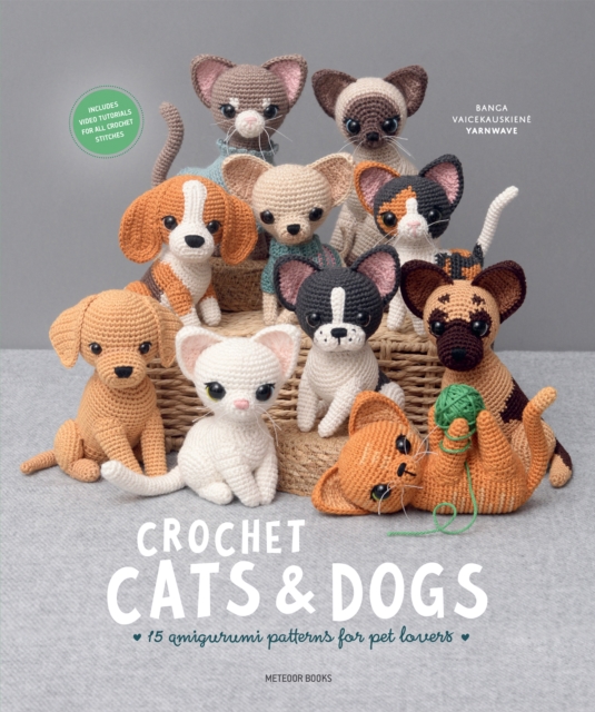 Crochet Cats & Dogs