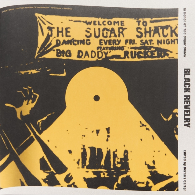 Black Revelry: In Honor of 'The sugar Shack'