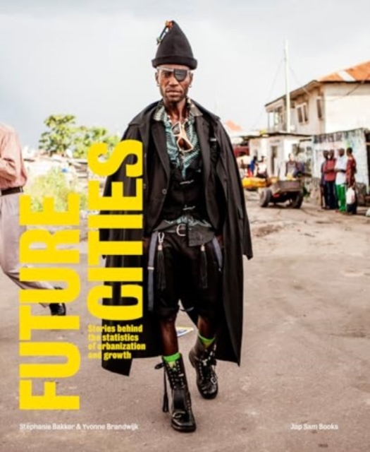 Future Cities - Stories Behind The Statistics Of Urbanization And Growth