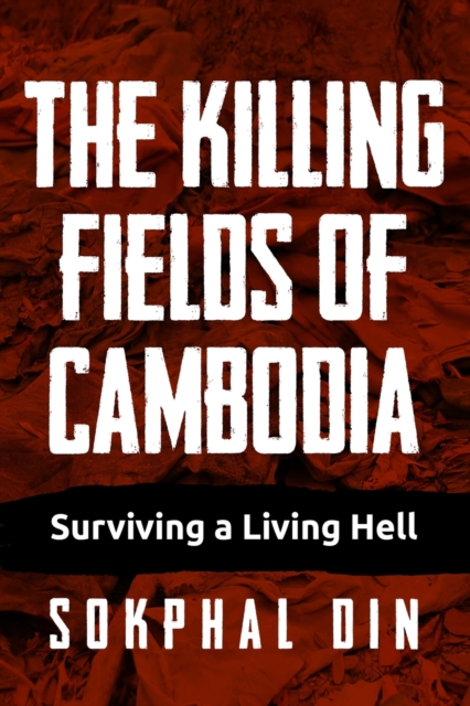 Killing Fields of Cambodia