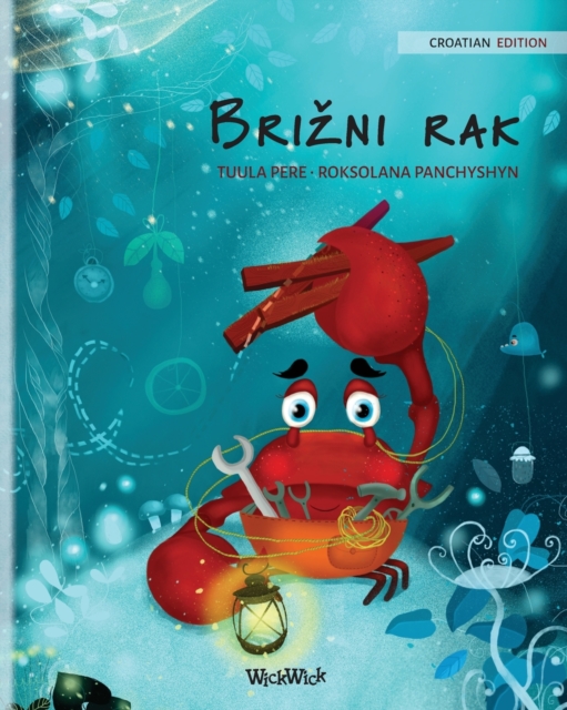 Brizni rak (Croatian Edition of The Caring Crab)