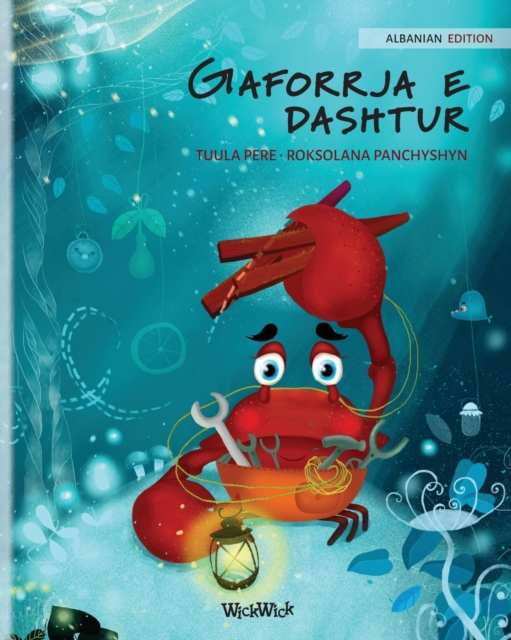 Gaforrja e dashtur (Albanian Edition of