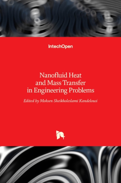 Nanofluid Heat and Mass Transfer in Engineering Problems