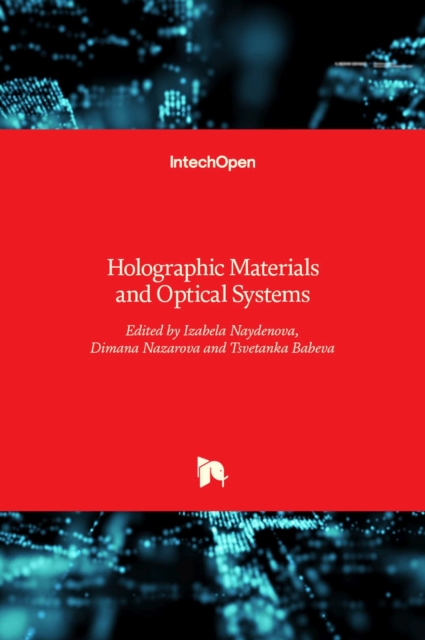 Holographic Materials and Optical Systems