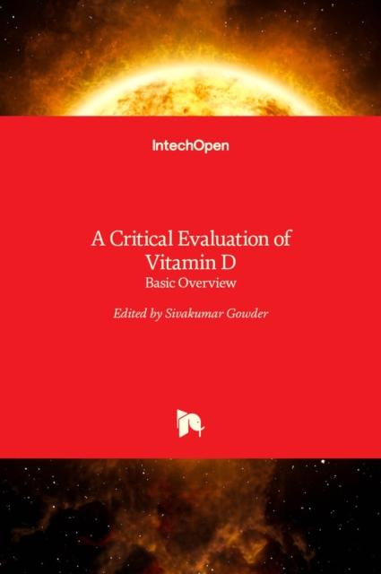 Critical Evaluation of Vitamin D