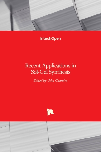 Recent Applications in Sol-Gel Synthesis