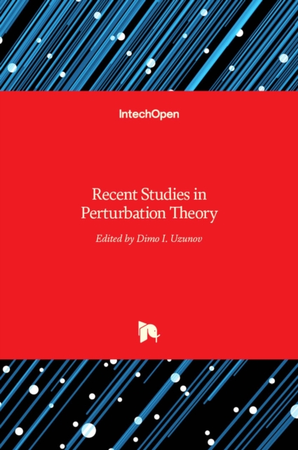 Recent Studies in Perturbation Theory