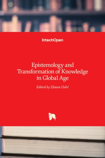 Epistemology and Transformation of Knowledge in Global Age