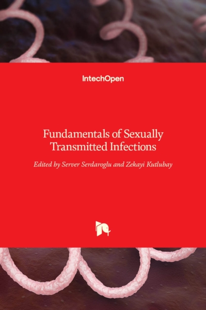 Fundamentals of Sexually Transmitted Infections