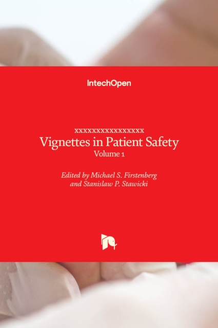 Vignettes in Patient Safety