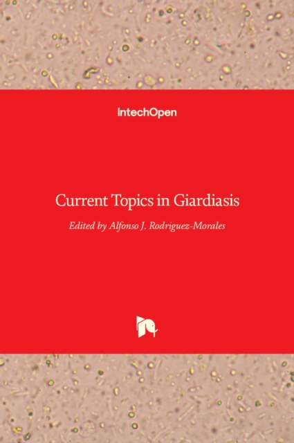 Current Topics in Giardiasis