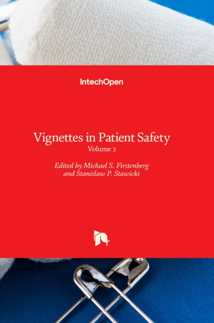 Vignettes in Patient Safety