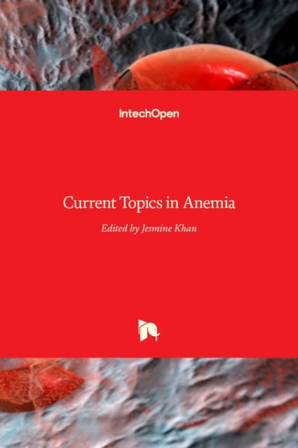 Current Topics in Anemia