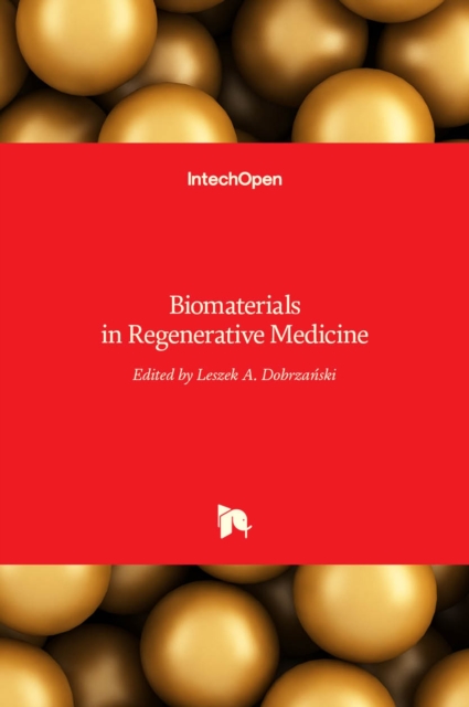 Biomaterials in Regenerative Medicine