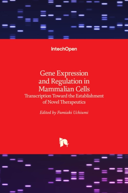 Gene Expression and Regulation in Mammalian Cells