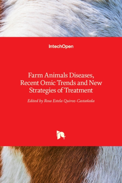 Farm Animals Diseases, Recent Omic Trends and New Strategies of Treatment