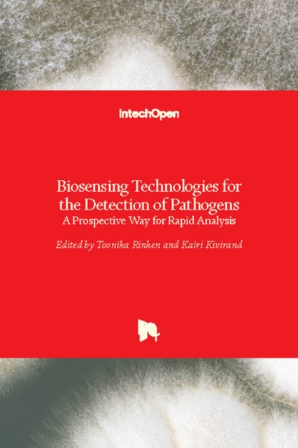 Biosensing Technologies for the Detection of Pathogens