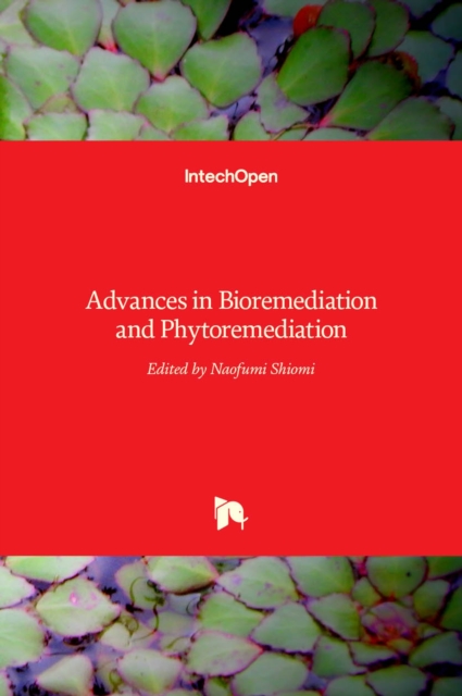 Advances in Bioremediation and Phytoremediation