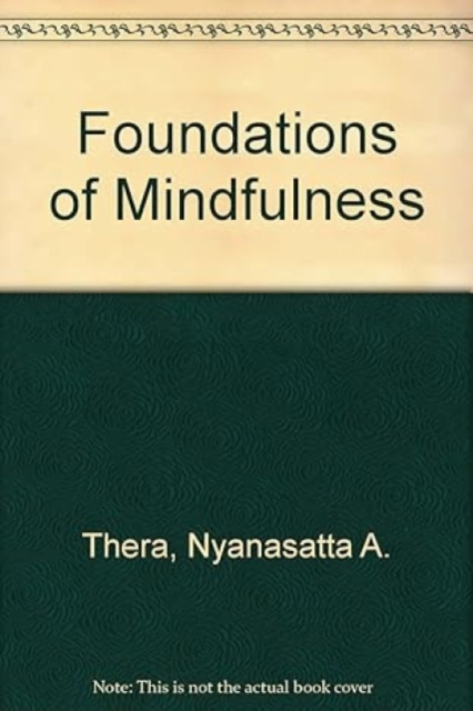 Foundations of Mindfulness