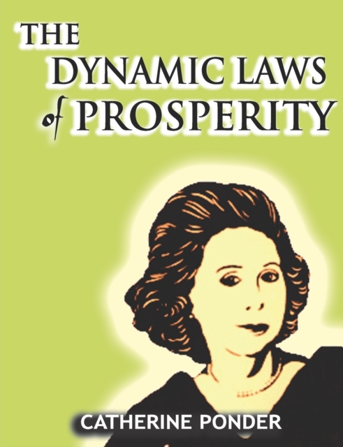 Dynamic Laws of Prosperity