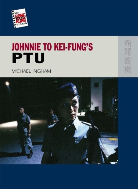 Johnnie To Kei-Fung's PTU