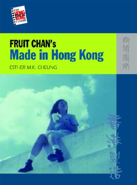 Fruit Chan's Made in Hong Kong