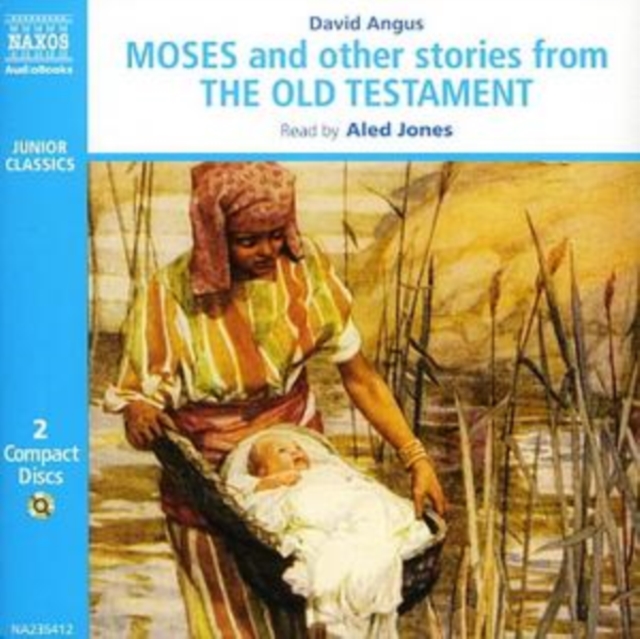 Moses and Other Stories from the Old Testament