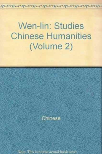 Wen-lin - Studies in the Chinese Humanities