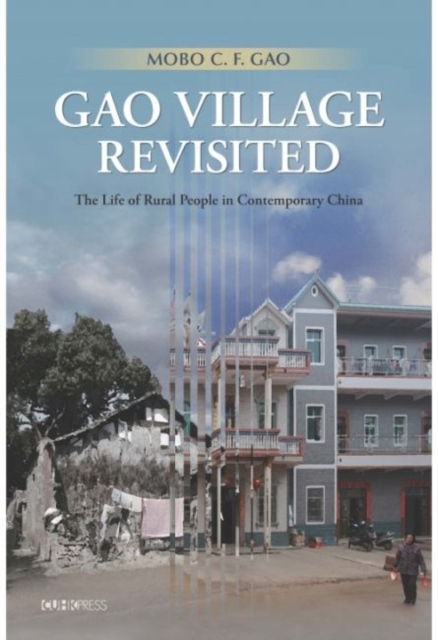 Gao Village Revisited - The Life of Rural People in Contemporary China