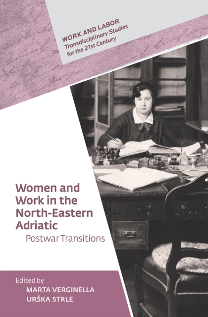 Women and Work in the North-Eastern Adriatic