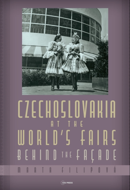 Czechoslovakia at the World’s Fairs