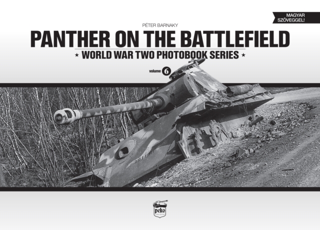 Panther on the Battlefield: World War Two Photobook Series